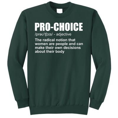 Pro Choice Definition Sweatshirt