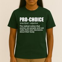 Pro Choice Definition T-Shirt