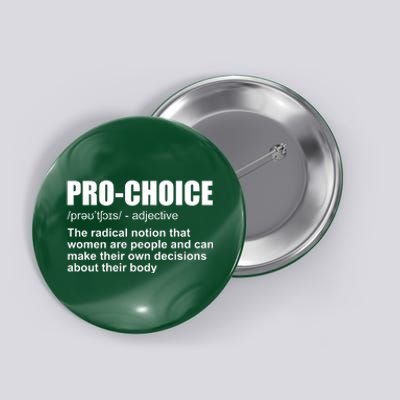 Pro Choice Definition Button