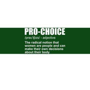 Pro Choice Definition Bumper Sticker