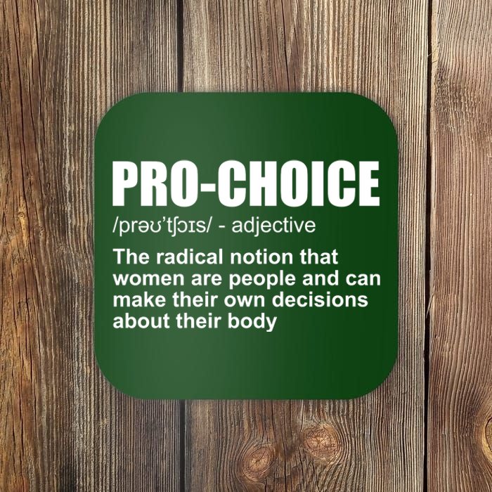 Pro Choice Definition Coaster