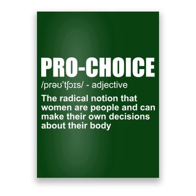 Pro Choice Definition Poster