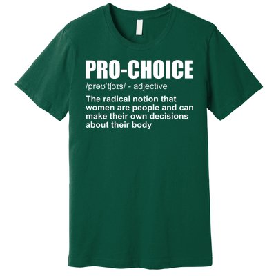 Pro Choice Definition Premium T-Shirt