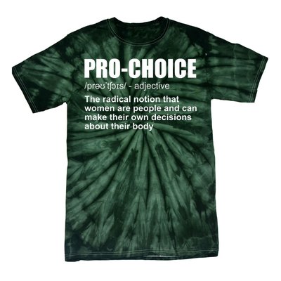 Pro Choice Definition Tie-Dye T-Shirt