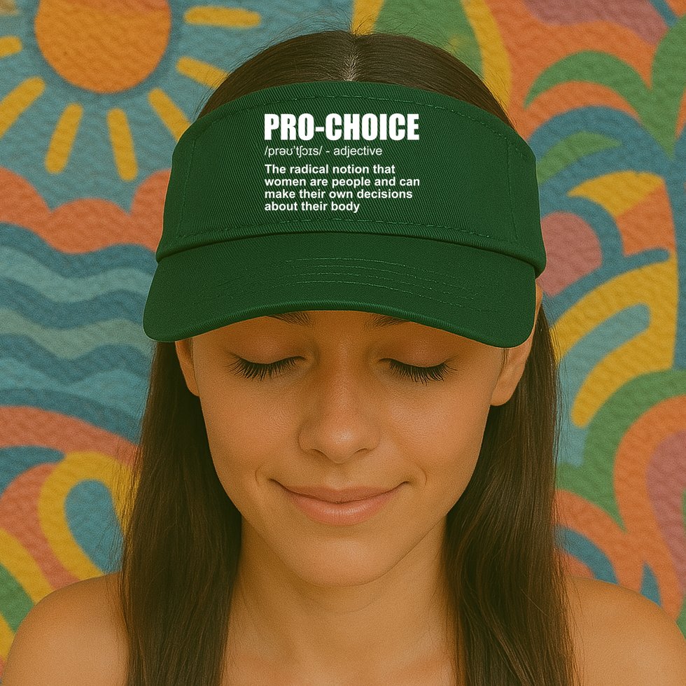 Pro Choice Definition Visor