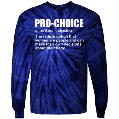 Pro Choice Definition Tie-Dye Long Sleeve Shirt