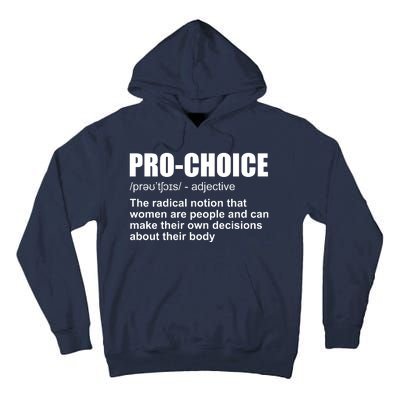 Pro Choice Definition Tall Hoodie