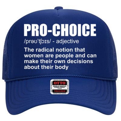 Pro Choice Definition High Crown Mesh Back Trucker Hat