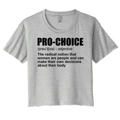 Pro Choice Definition Women's Crop Top Tee