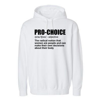 Pro Choice Definition Garment-Dyed Fleece Hoodie