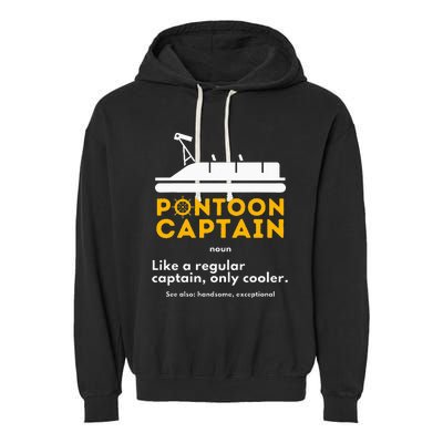 Pontoon Captain Definition Funny Boat Pontooning Boating Garment-Dyed Fleece Hoodie