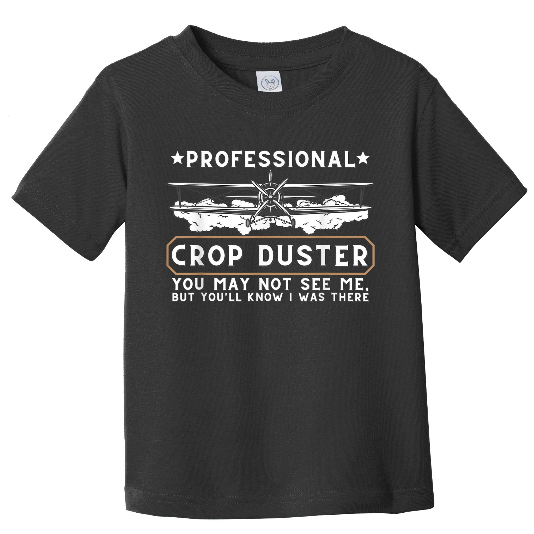 Professional Crop Duster Adult Humor Sarcastic Farting Joke Toddler T-Shirt