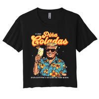 Pina Coladas Donald Trump Summer Vacation Hawaii Beach Women's Crop Top Tee