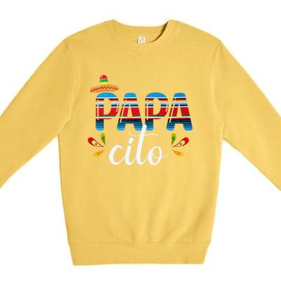 Papacito Cinco De Mayo Proud Mexican Father Best Dad Ever Premium Crewneck Sweatshirt