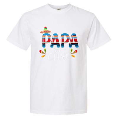 Papacito Cinco De Mayo Proud Mexican Father Best Dad Ever Garment-Dyed Heavyweight T-Shirt