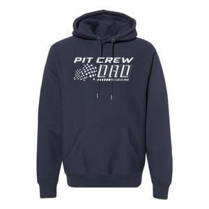 Pit Crew Dad Daddy Papa Fathers Day Birthday Boy Racing Car Premium Hoodie