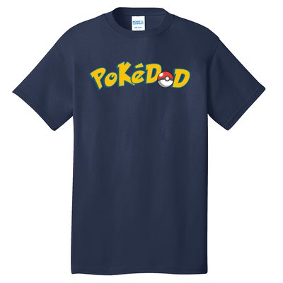 Pokedad Cute Dad Gift Tall T-Shirt