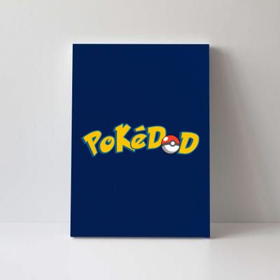 Pokedad Cute Dad Gift Canvas