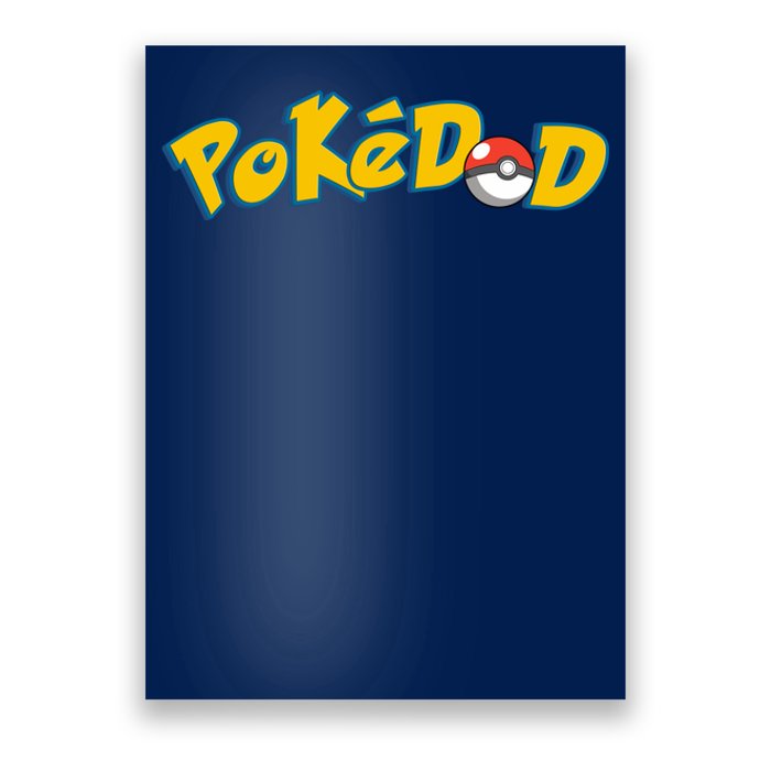 Pokedad Cute Dad Gift Poster