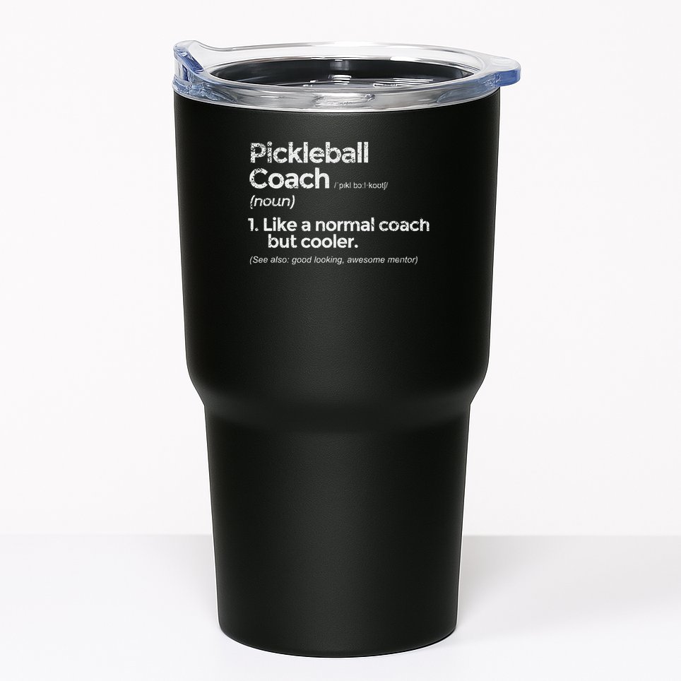 Pickleball Coach Definition Funny Gift Tumbler