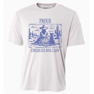 Proud Childless Dog Lady Cooling Performance Crew T-Shirt