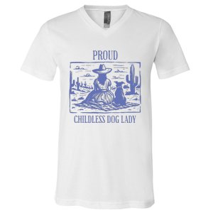 Proud Childless Dog Lady V-Neck T-Shirt