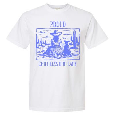 Proud Childless Dog Lady Garment-Dyed Heavyweight T-Shirt