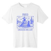 Proud Childless Dog Lady Tall Fusion ChromaSoft Performance T-Shirt