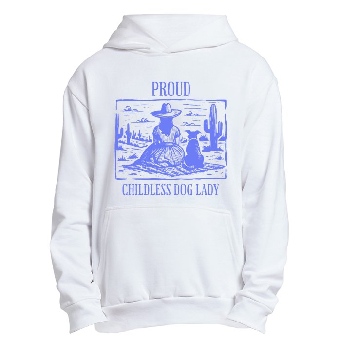 Proud Childless Dog Lady Urban Pullover Hoodie