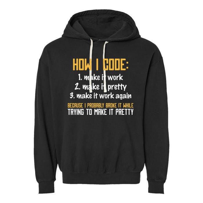 Programmer Coder Developer Programming Coding Garment-Dyed Fleece Hoodie