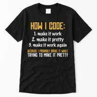 Programmer Coder Developer Programming Coding Tall T-Shirt