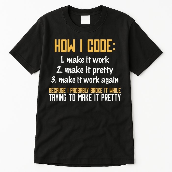 Programmer Coder Developer Programming Coding Tall T-Shirt