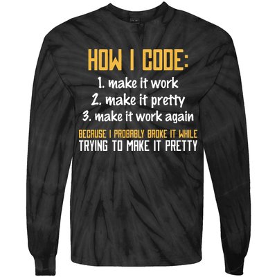 Programmer Coder Developer Programming Coding Tie-Dye Long Sleeve Shirt