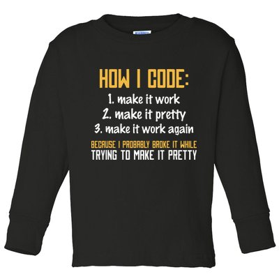 Programmer Coder Developer Programming Coding Toddler Long Sleeve Shirt