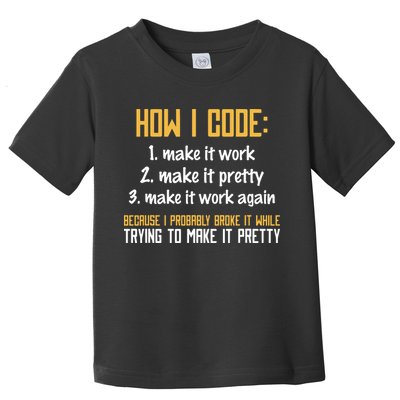 Programmer Coder Developer Programming Coding Toddler T-Shirt