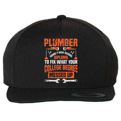 Plumber College Degree Funny Plumbing Wool Snapback Cap