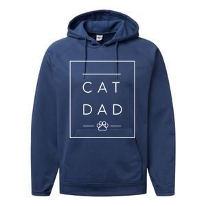 Proud Cat Dad Gift Cool Cat Dad Paw Print Funny Gift Performance Fleece Hoodie