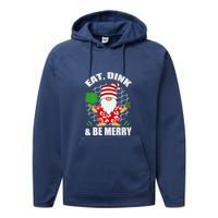 Pickleball Christmas Eat Dink And Be Merry Pickleball Santa Performance Fleece Hoodie