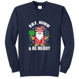 Pickleball Christmas Eat Dink And Be Merry Pickleball Santa Tall Sweatshirt