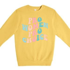 Pro Choice Equal Rights Feminist Retro Premium Crewneck Sweatshirt