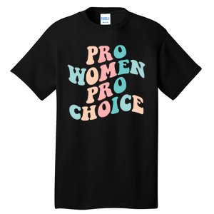 Pro Choice Equal Rights Feminist Retro Tall T-Shirt