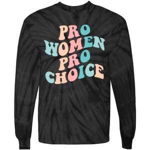 Pro Choice Equal Rights Feminist Retro Tie-Dye Long Sleeve Shirt