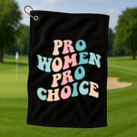 Pro Choice Equal Rights Feminist Retro Golf Towel
