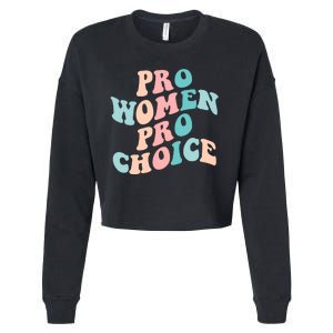 Pro Choice Equal Rights Feminist Retro Cropped Pullover Crew