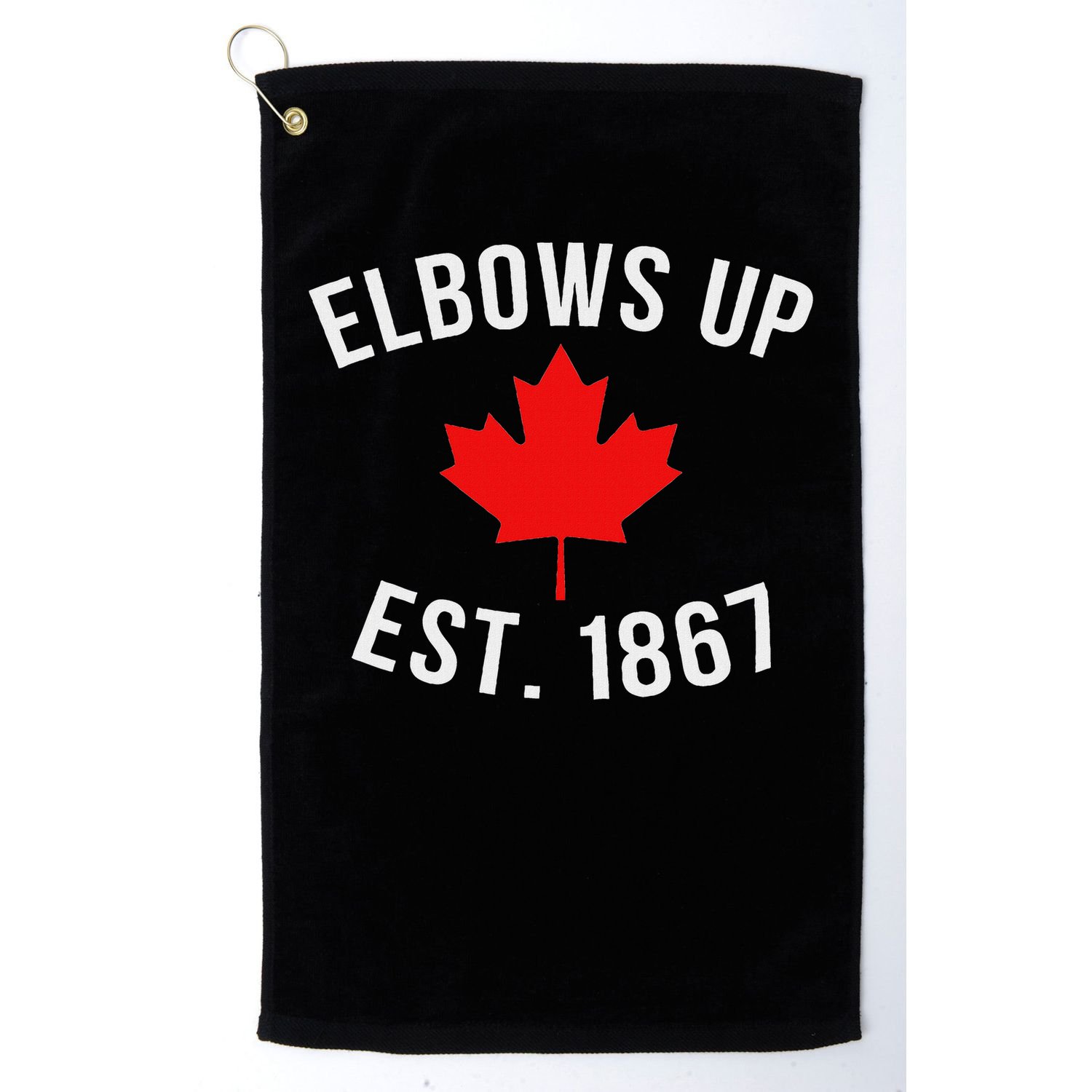 Pro Canada Elbows Up Established 1867 Golf Towel