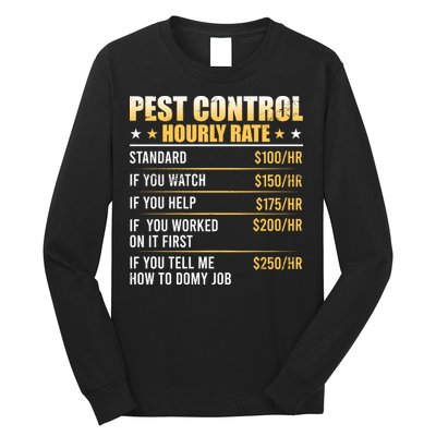 Pest Control Exterminator Pest Controller Hourly Rate Long Sleeve Shirt