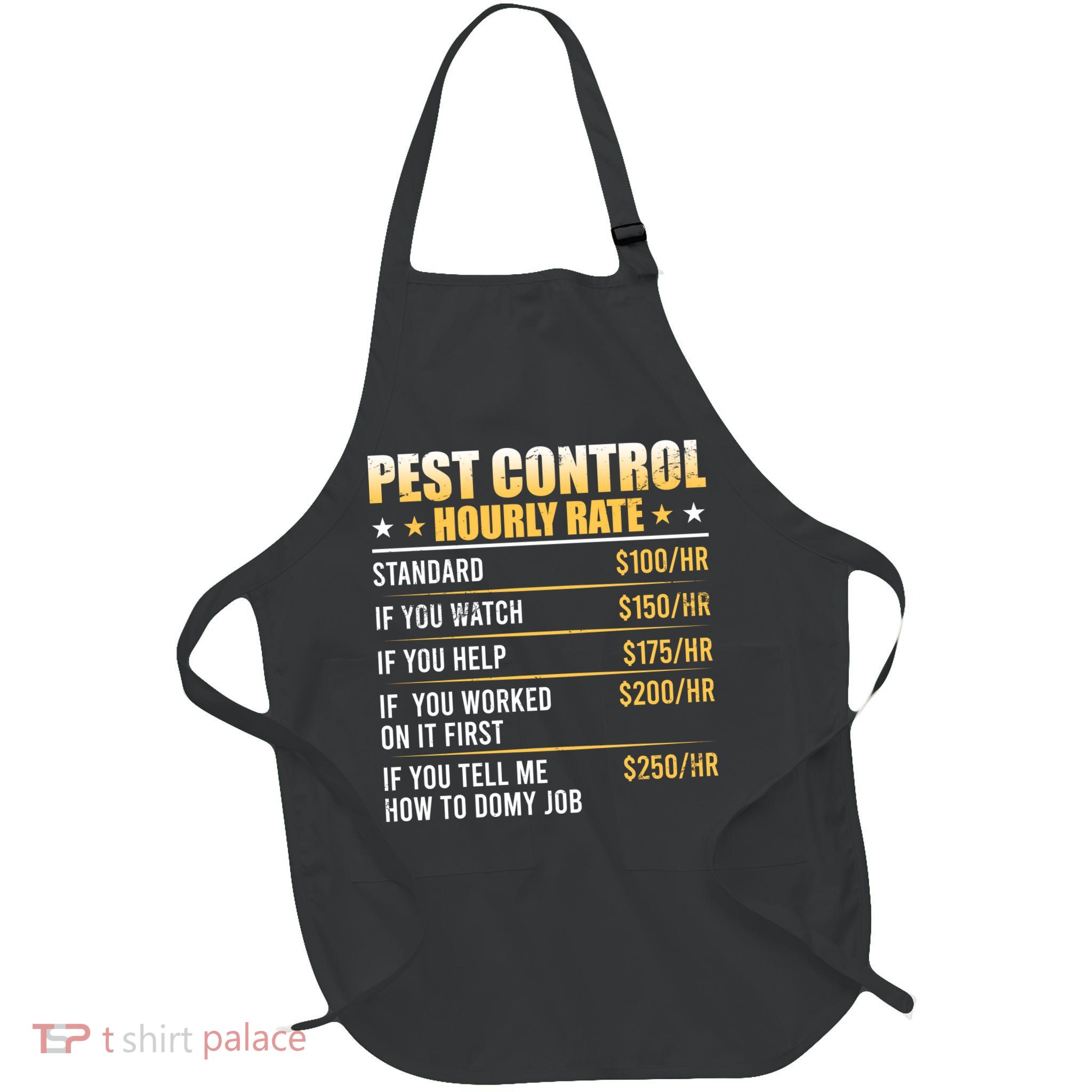 Pest Control Exterminator Pest Controller Hourly Rate Full-Length Apron With Pockets
