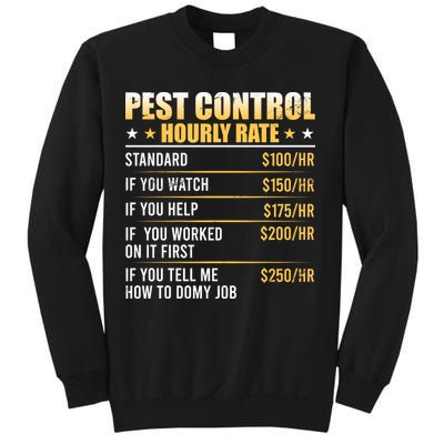 Pest Control Exterminator Pest Controller Hourly Rate Sweatshirt