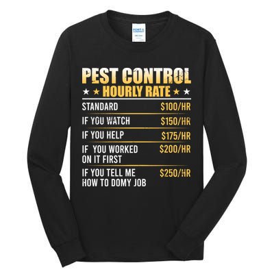 Pest Control Exterminator Pest Controller Hourly Rate Tall Long Sleeve T-Shirt