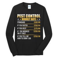 Pest Control Exterminator Pest Controller Hourly Rate Tall Long Sleeve T-Shirt